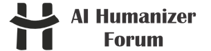 AI Humanizer Forum